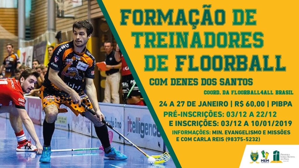 Curso de Formação de Treinadores de Floorball para evangelismo no Estado do Pará